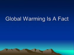 Global Warming Is A Fact