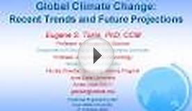 Global Climate Change: Recent Trends and Future Projections